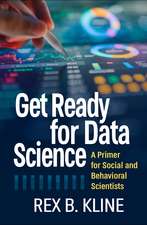 Get Ready for Data Science: A Primer for Social and Behavioral Scientists