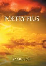 Marlene: Poetry Plus