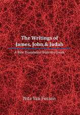 The Writings of James, John,& Judah