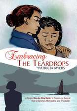 Myers, P: Embracing the Teardrops