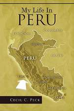 My Life in Peru