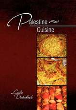 Dahabreh, L: Palestine Cuisine