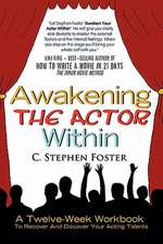 Awakening the Actor Within