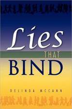 Lies That Bind