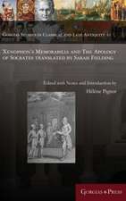 Xenophon's Memorabilia and The Apology of Socrates translated by Sarah Fielding