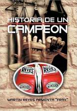 Historia de Un Campeon