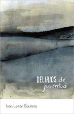 Delirios de Juventud