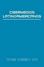 Cibermedios Latinoamericanos