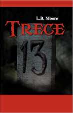 Trece