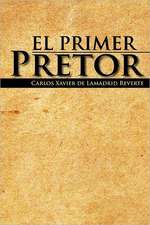 El Primer Pretor