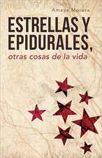 Estrellas y Epidurales, Otras Cosas de La Vida