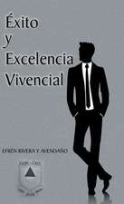 Exito y Excelencia Vivencial