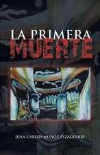 La Primera Muerte