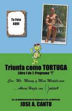 Triunfa Como Tortuga