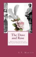 The Dove and Rose