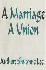 A Marriage a Union