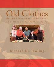 Old Clothes