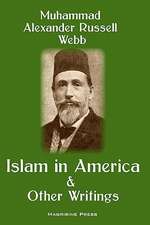 Islam in America and Other Writings