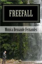 Freefall: Poems, Essays and Stories