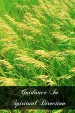 Guidance in Spiritual Direction