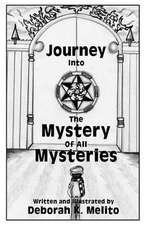 Journey Into the Mystery of All Mysteries