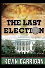 The Last Election