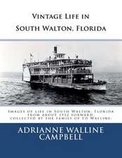 Vintage Life in South Walton, Florida