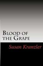 Blood of the Grape