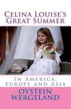 Celina Louise's Great Summer