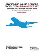 Stories for Young Readers, Book 2, Teacher's Answer Key