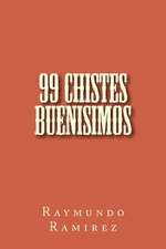 Chistologia 99 Chistes Buenisimos