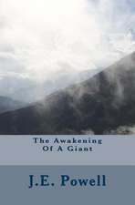 The Awakening of a Giant