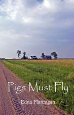 Pigs Must Fly