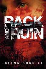 Rack and Ruin