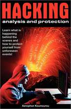 Hacking Analysis and Protection: Hacking Analysis and Protection Methods