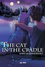 The Cat in the Cradle