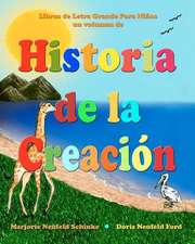 Historia de La Creacion