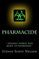 Pharmacide