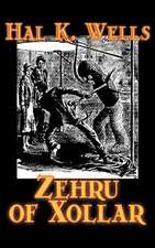 Zehru of Xollar by Hal K. Wells, Science Fiction, Adventure, Space Opera