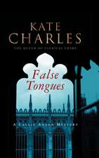 False Tongues: A Callie Anson Mystery