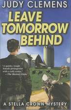 Leave Tomorrow Behind tpbk