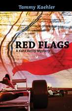 Red Flags: A Kate Reilly Mystery