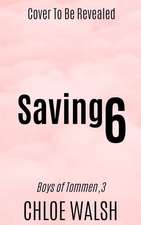 Saving 6