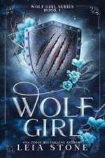 Wolf Girl: A Werewolf Shifter Romance for Romantasy Lovers (Wolf Girl 1)