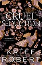 Cruel Seduction: A Divinely Dark Romance Retelling of Aphrodite, Hephaestus, Pandora and Adonis (Dark Olympus 5)