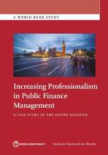 Increasing Professionalism in Public Finance Management