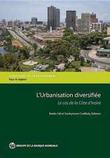 Revue de L'Urbanisation de La Cote D'Ivoire: Pour Une Urbanisation Diversifiee