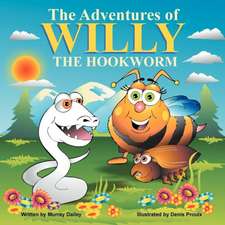 The Adventures of Willy the Hookworm