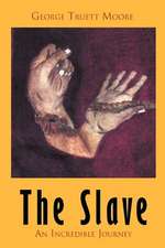 The Slave