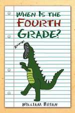 When Is the Fourth Grade?